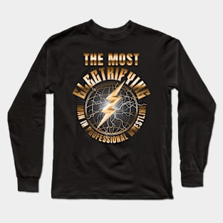 The Rock T-Shirt The Most Electrifying Man In Professional Wrestling Rock T-Shirt Electric Wrestling Inspired T-Shirt Long Sleeve T-Shirt